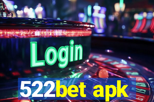 522bet apk
